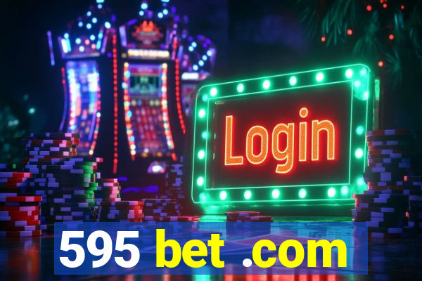 595 bet .com